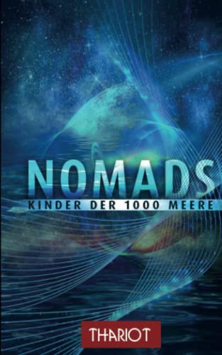 Nomads - Kinder der 1000 Meere von Independently published